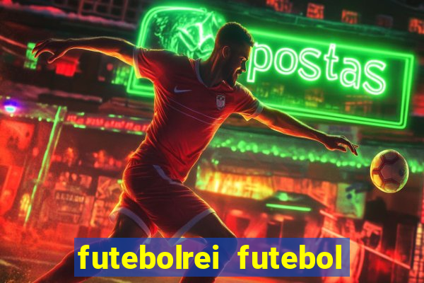 futebolrei futebol ao vivo